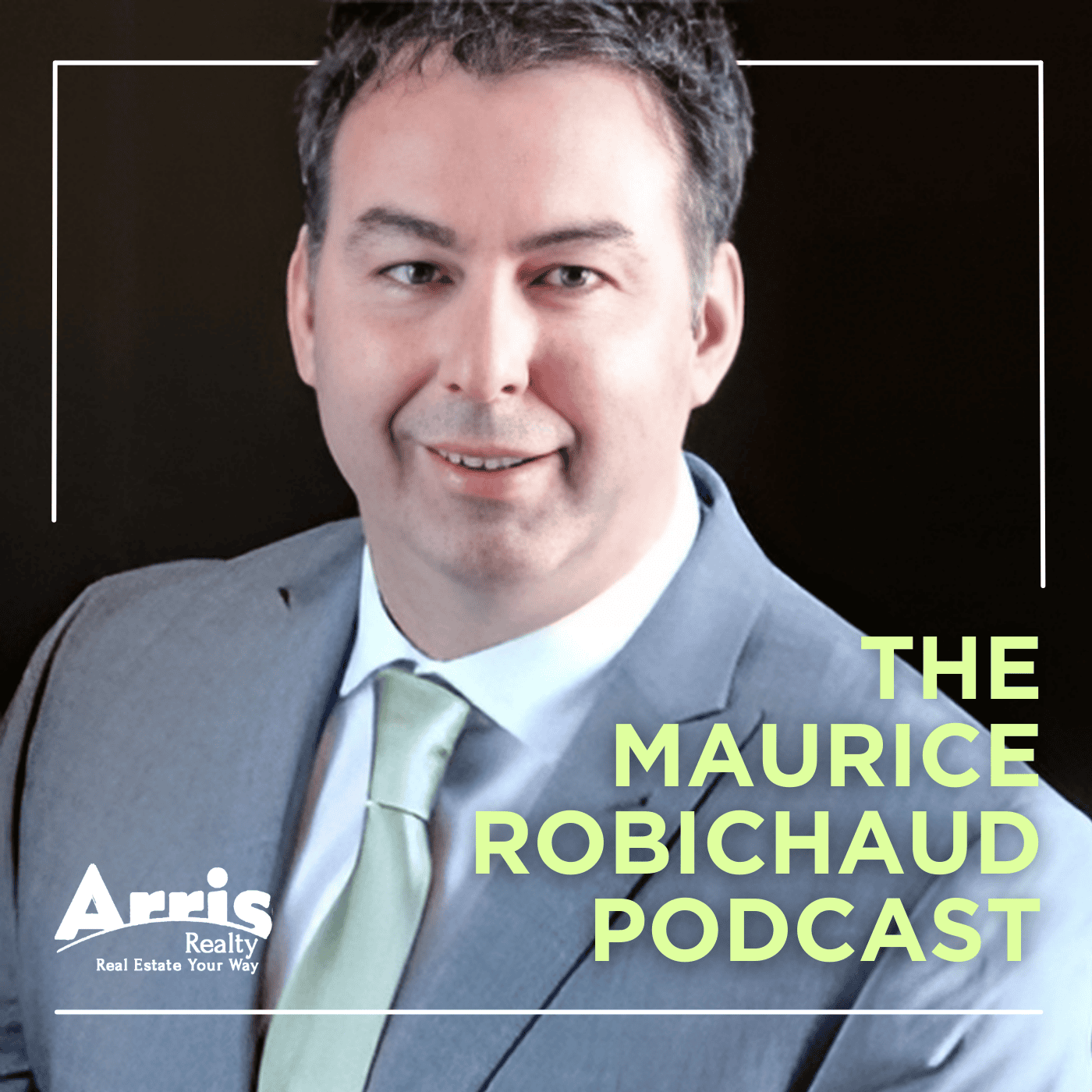 The Maurice Robichaud Podcast podcast artwork